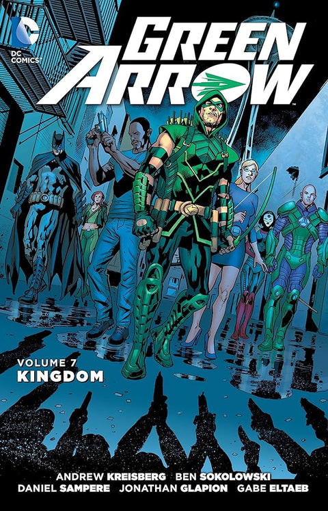 Green Arrow Vol.7 Kingdom