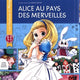 Les Classiques En Manga - Alice Au Pays Des Merveilles