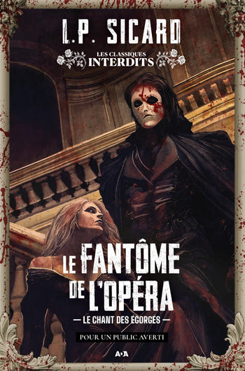 Le Fantôme De L'Opéra Le Chant Des Égorgés