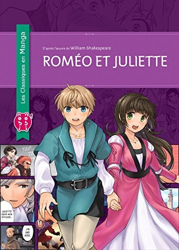 Les Classiques En Manga - Roméo Et Juliette