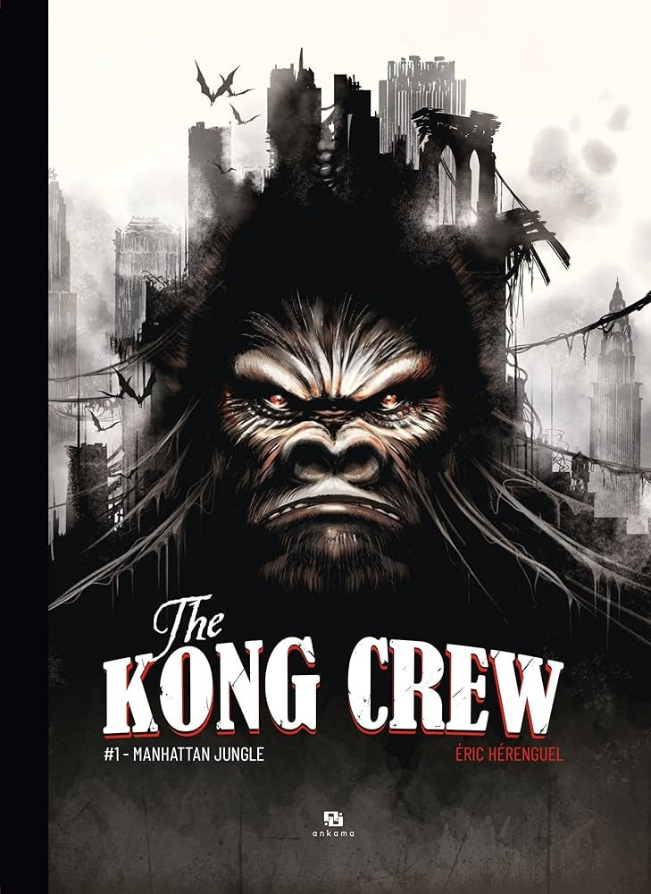 The Kong Crew #1 Manhattan Jungle
