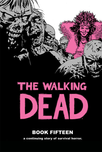 The Walking Dead Vol.15 Hard Cover