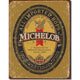 Enseigne Metal Michelo