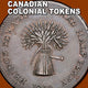 2023 Canadian Colonial Tokens