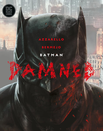 Azzarello Bermejo Batman Damned