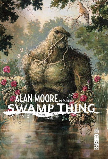 Alan Moore Présente Swamp Thing Vol.1