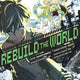 Rebuild The World Volume 1