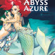 Abyss Azure Tome 1
