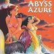 Abyss Azure Volume 3