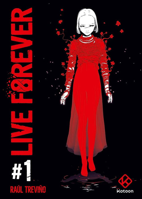 Live Forever Tome 1