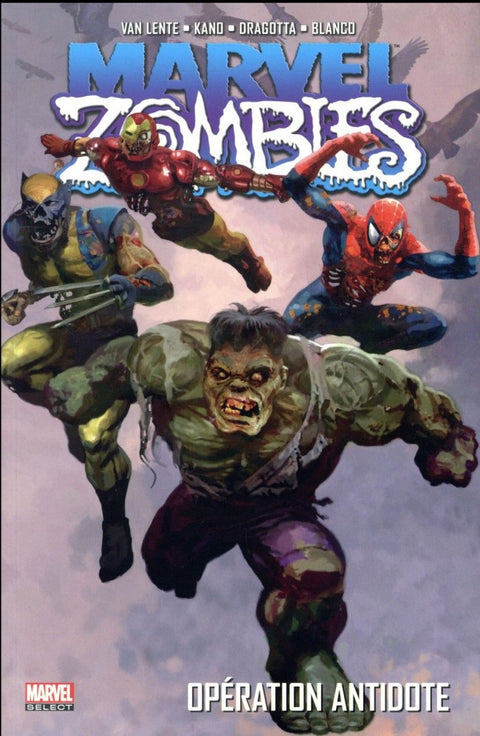 Marvel Zombies Volume 3 - Operation Antidote