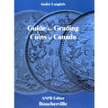 A Guide to the Grades of Canadian Coins
