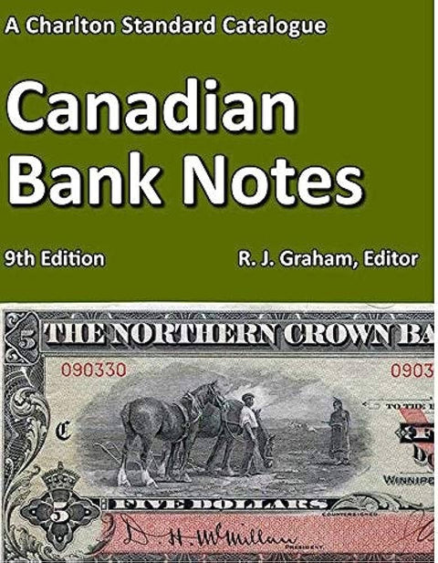 Canadian Bank Notes 9th Ed.