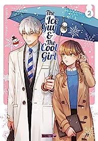 The Ice Guy & The Cool Girl Tome 2